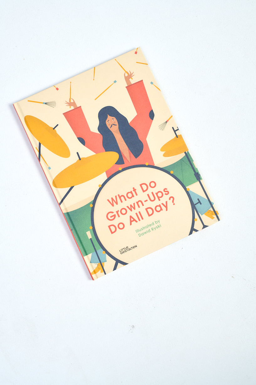 What Do Grown-Ups Do All Day-Idun-St. Paul