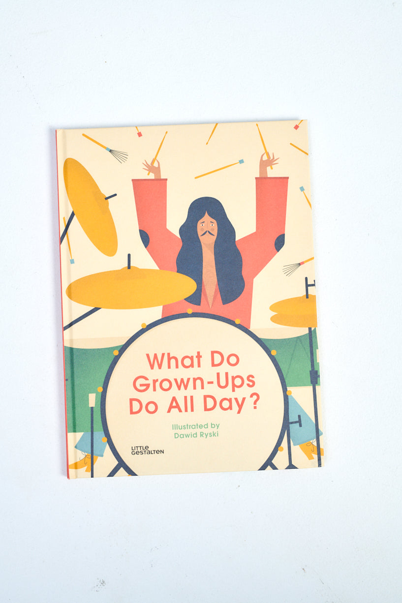 What Do Grown-Ups Do All Day-Idun-St. Paul