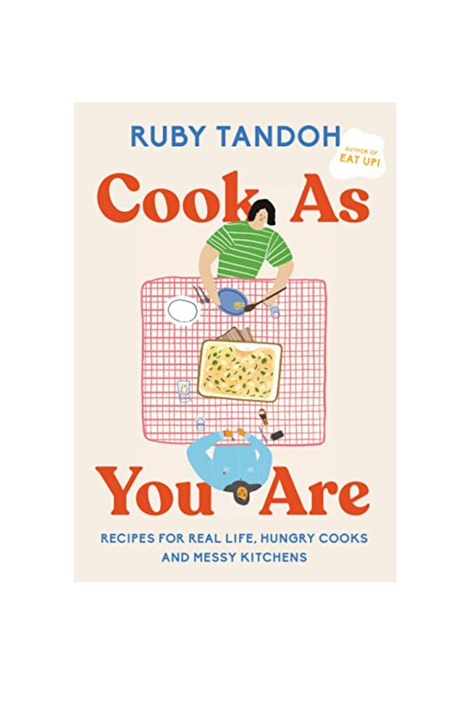 Cook As You Are: Recipes for Real Life